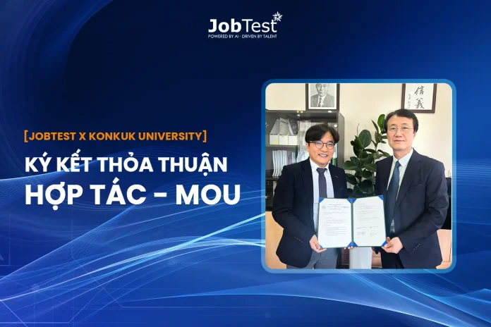 Thông Báo Về Lễ Ký Kết Thỏa Thuận Hợp Tác Giữa Jobtest Và Đại Học Konkuk